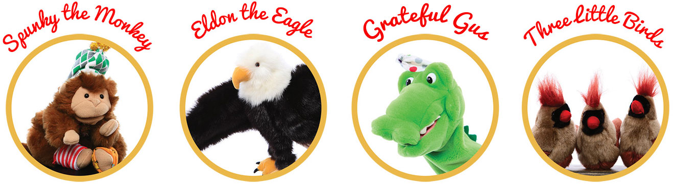 puppet cast: Spunky the Monkey, Eldon the Eagle, Grateful Gus, 3 Little Birds